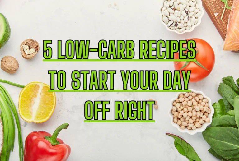 Morning Energy Boost: 5 Low-Carb Recipes to Start Your Day Off Right