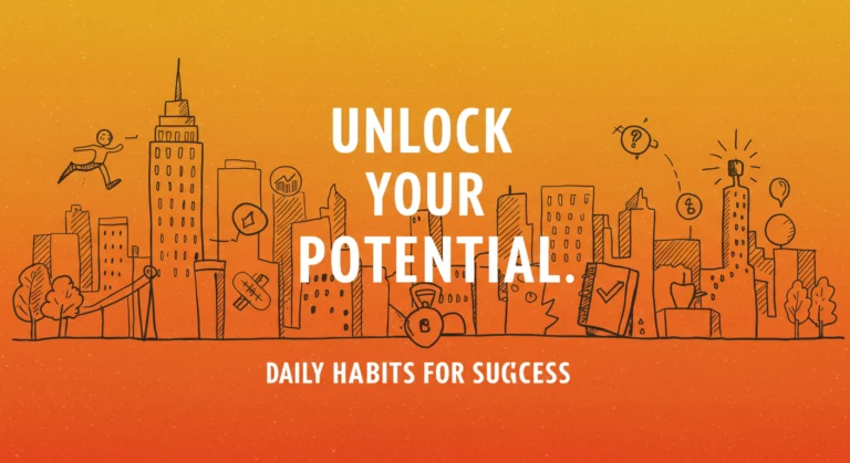 Discover the power of daily habits for success. Learn how small, consistent changes can unlock your full potential and drive lasting achievement.